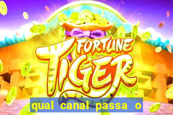 qual canal passa o jogo do inter hoje